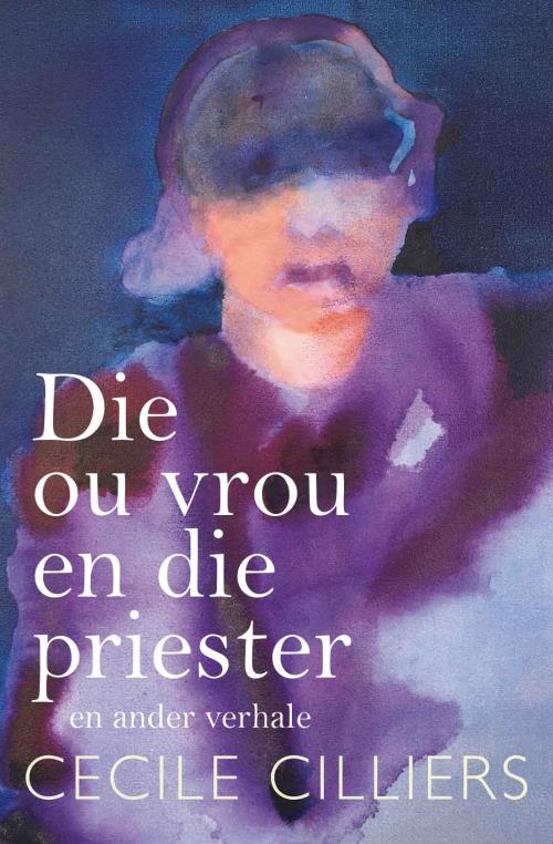 Die ou vrou en die priester en ander verhale