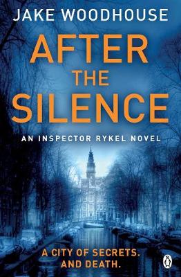 After the Silence: Inspector Rykel Book 1