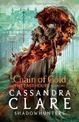 The Last Hour 1: Chains of Gold (Paperback)