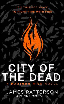 City of the Dead: A Maximum Ride Novel (Hawk 2) (Trade Paperback)