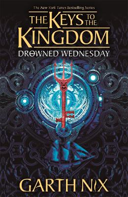 KEYS TO KINGDOM 3 DROWNED WEDNESDAY PB