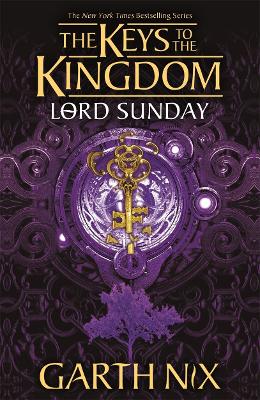 The Keys To The Kingdom 7: Lord Sunday