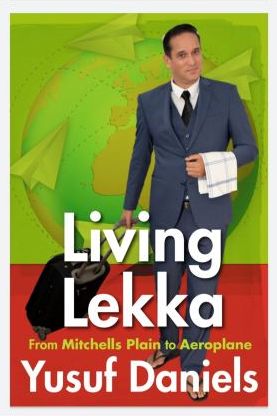 Living Lekka: From Mitchells Plain to Aeroplane (Paperback)