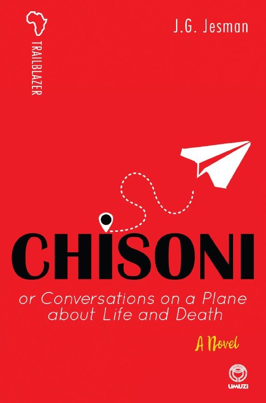 Chisoni, or Conversations with a Stranger on a Plane About Life and Death (Paperback)