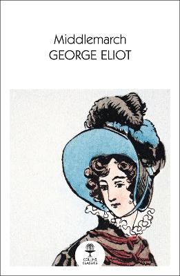 Collins Classics: Middlemarch (Paperback)