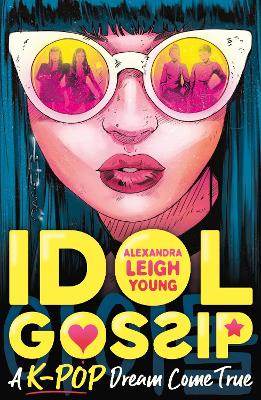IDOL GOSSIP: A K-POP DREAM COME TRUE PB