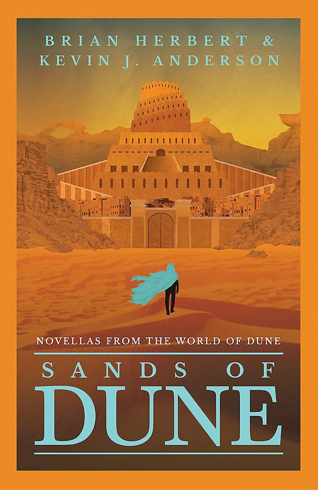 Sands of Dune: Novellas from the world of Dune (Trade Paperback)