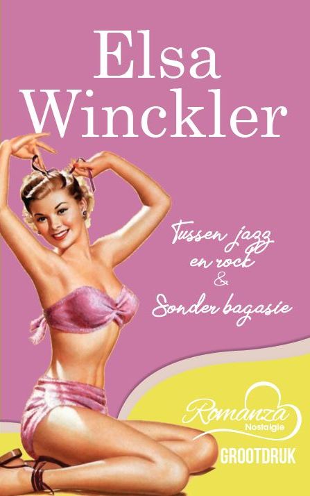 Romanza Nostalgie: Tussen Jazz en Rock / Sonder Bagasie (Large Print) (Paperback)