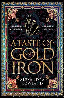 A Taste of Gold and Iron