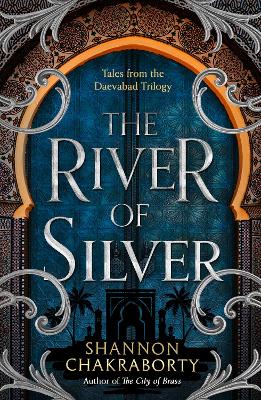 The River of Silver, Daevabad 4 (Trade Paperback)