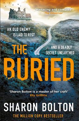 The Buried: A chilling, haunting crime thriller from Richard & Judy bestseller Sharon Bolton (Paperback)