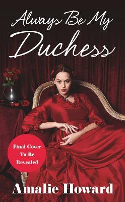 Always Be My Duchess (Paperback)