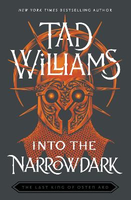 The Last King of Osten Ard 3: Into the Narrowdark (Paperback)