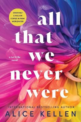 Let It Be 1: All That We Never Were (Trade Paperback)