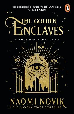 Scholomance 3: The Golden Enclaves (Paperback)