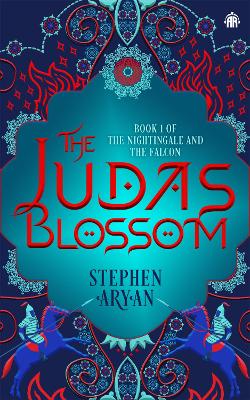 The Judas Blossom: Book I of The Nightingale and the Falcon