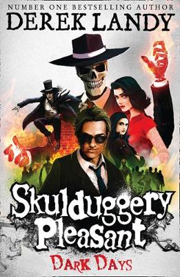 Skulduggery Pleasant 4: Dark Days (Paperback)