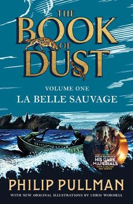Book Of Dust 1: La Belle Sauvage (Paperback)