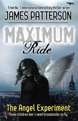 Maximum Ride: The Angel Experiment (Book 1)