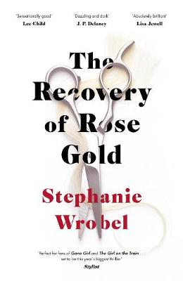 The Recovery of Rose Gold: The gripping must-read Richard & Judy thriller and Sunday Times bestseller