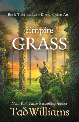 The Last King of Osten Ard 2: Empire of Grass (Paperback)